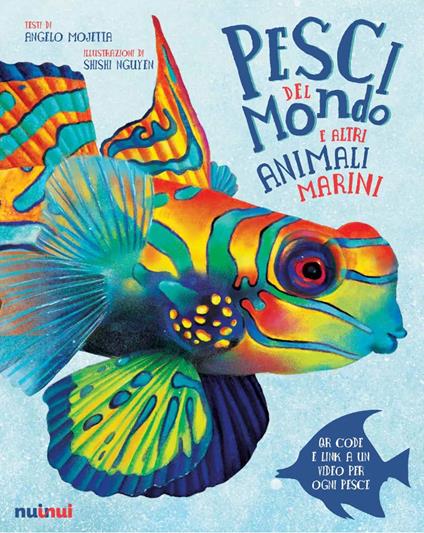 Pesci del mondo e altri animali marini - Angelo Mojetta - copertina
