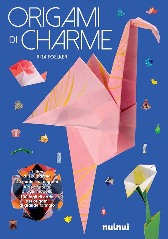 Origami di charme. Con QR Code - Rita Foelker - copertina