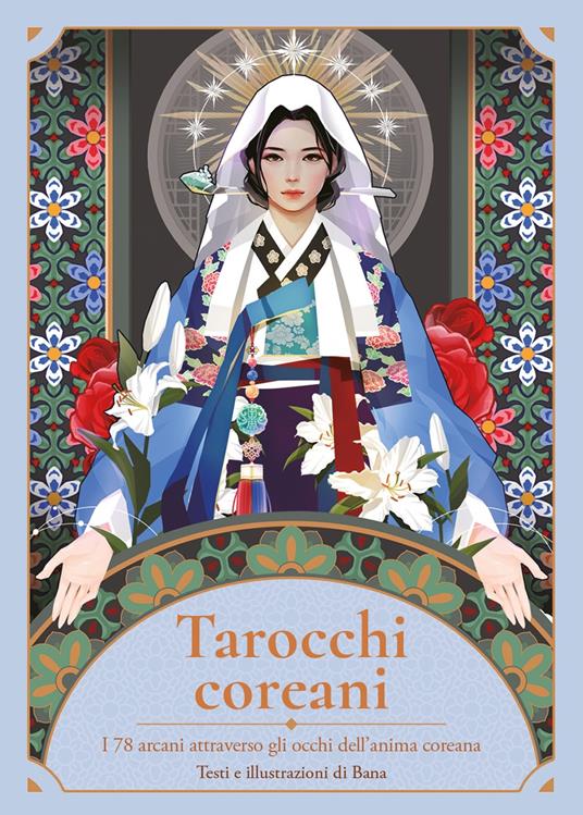 Tarocchi coreani. I 78 arcani attraverso gli occhi dell'anima coreana. Con 78 Carte - Bana - copertina