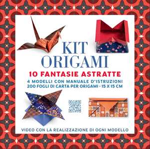 Libro Kit origami. 10 fantasie astratte. Strappa e piega XXL. Ediz. a colori. Con QR per tutorial per realizzare 4 modelli. Con 200 fogli di carta origami Francesco Decio Vanda Battaglia