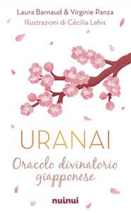 Libro Uranai. Oracolo divinatorio giapponese. Con 42 Carte Laura Barnaud