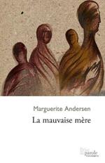 La mauvaise mere