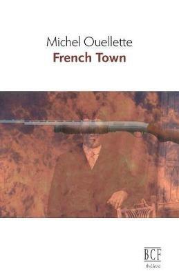 French Town - Michel Ouellette - cover