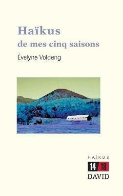 Ha kus de mes cinq saisons - Evelyne Voldeng - cover
