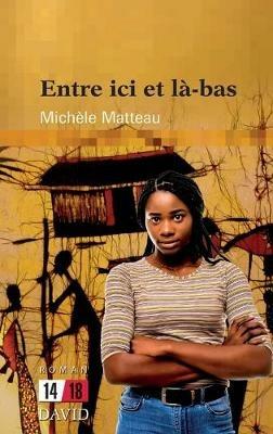 Entre ici et la-bas - Michele Matteau - cover