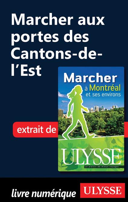Marcher aux portes des cantons de l'Est