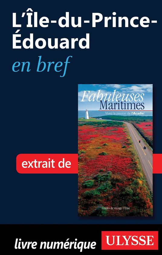L'Ile-du-Prince-Edouard en bref