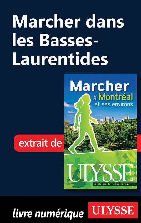 Marcher dans les basses-Laurentides