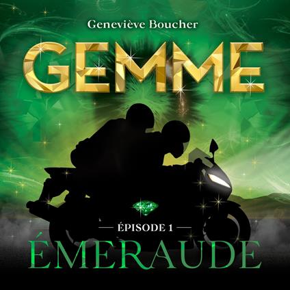 Gemme - T.1 : Émeraude