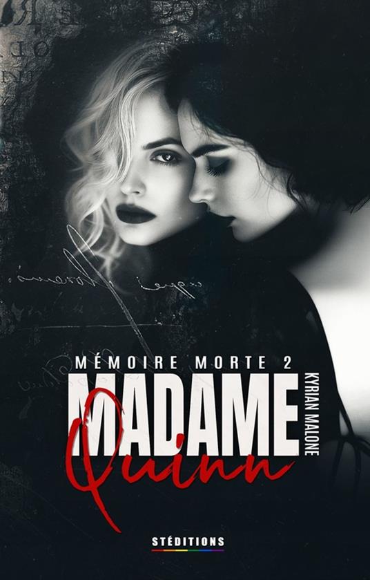 Madame Quinn - Mémoire morte - tome 2/2