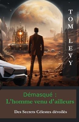 978-2-89864-023-0: Des Secrets Célestes dévoilés - Tom Levy - cover