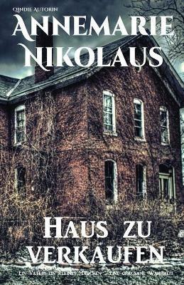 Haus zu verkaufen - Annemarie Nikolaus - cover