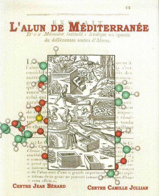 L' alun de Méditerranée. Colloque international (Napoli, 4-6 juin 2003; Lipari, 7-8 juin 2003) - copertina