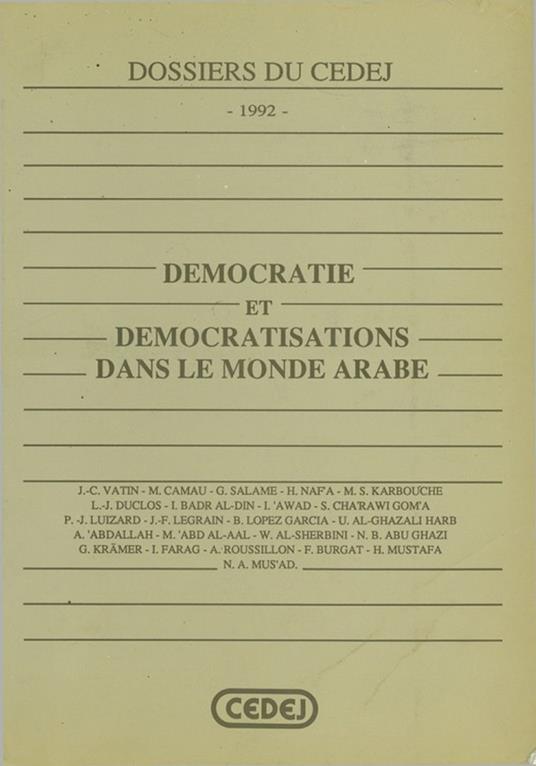 Démocratie et démocratisations dans le monde arabe