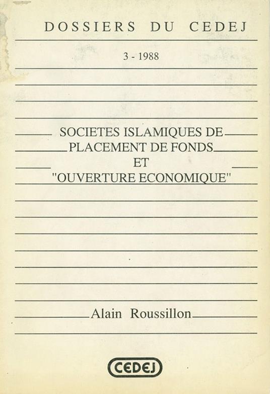 Sociétés islamiques de placement de fonds et "ouverture économique"