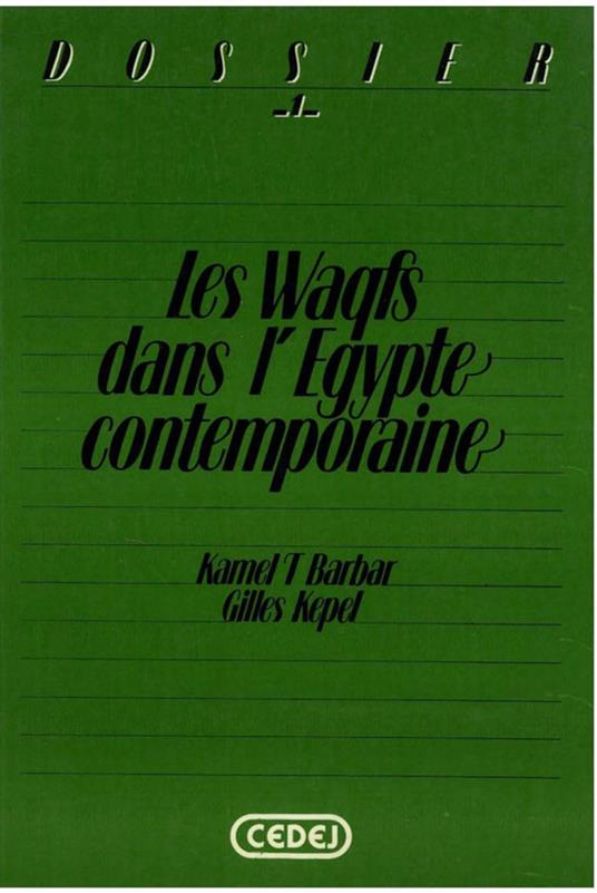 Les Waqfs dans l’Égypte contemporaine