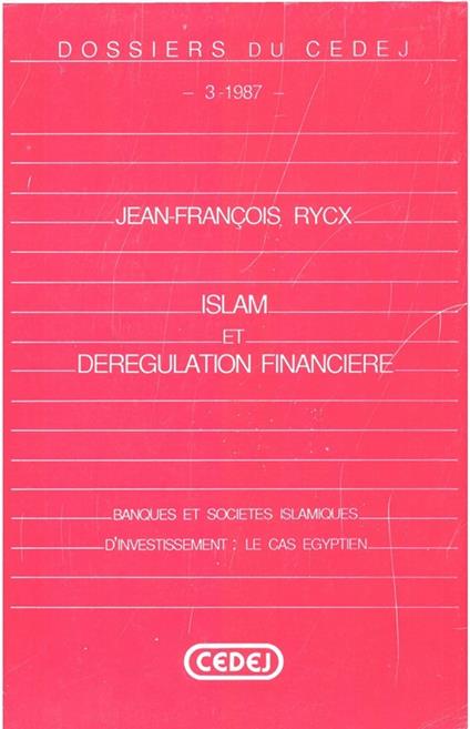 Islam et dérégulation financière