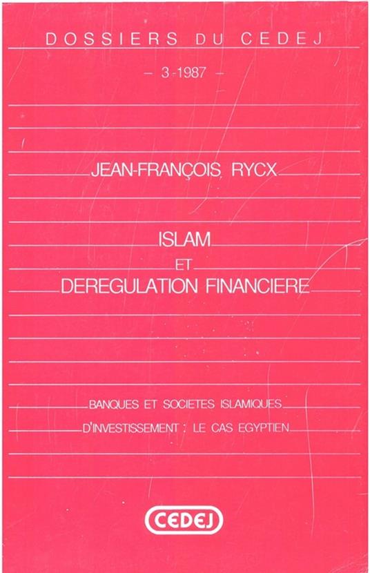 Islam et dérégulation financière
