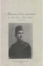 Mémoires d'un souverain, par Abbas Hilmi II, Khédive d'Égypte (1892-1914)