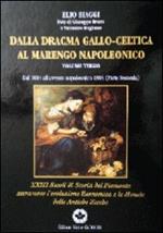 Dalla dracma gallo celtica al marengo napoleonico. Vol. 3