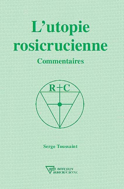 L'utopie rosicrucienne