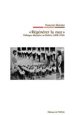« Régénérer la race »