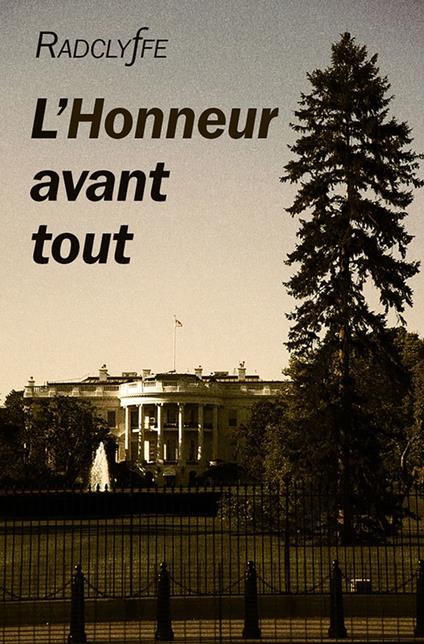 L'Honneur avant tout