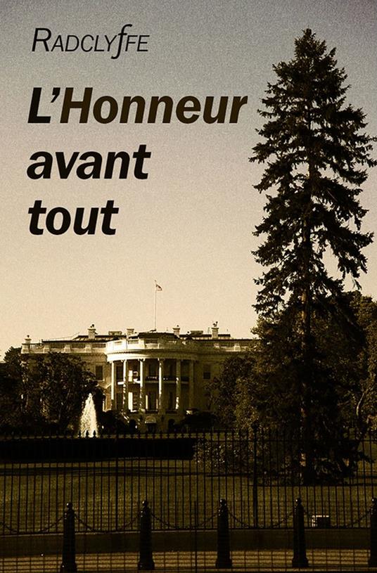 L'Honneur avant tout