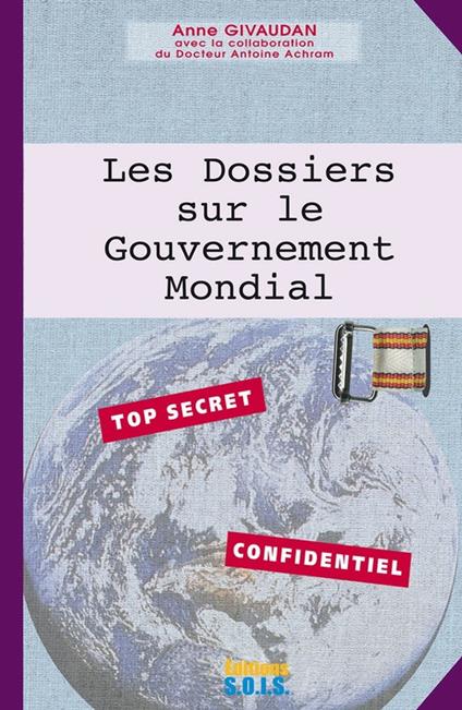 Les Dossiers sur le Gouvernement Mondial