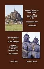 LightFoot Guide to the Three Saint's Way - Mont St Michel to Saint Jean D'Angely
