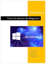 Windows 8 - Trucs de blogueurs