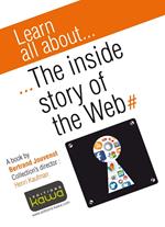 Learn all about... The inside story of the web