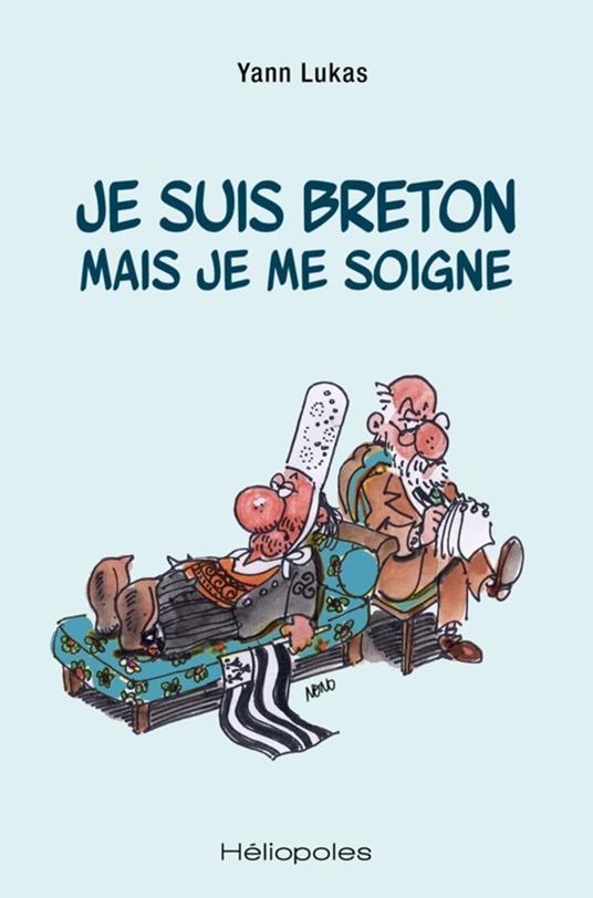 Je suis breton mais je me soigne