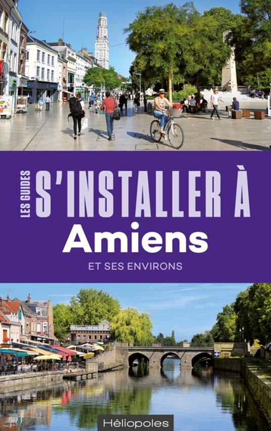 S'installer à Amiens