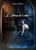 Le Prince de l'ombre