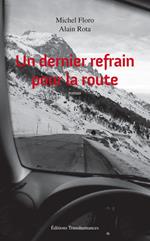 Un dernier refrain pour la route