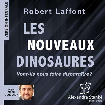 Les nouveaux dinosaures