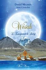 Wésak - L'Enseignement de Babaji - Le temps de la réconciliation