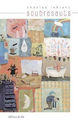 Soubresauts - Charles LeBlanc - cover