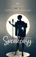 Non-dits au Speakeasy | Livre lesbien, roman lesbien