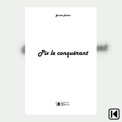 PIX le conquérant