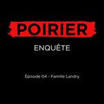 Poirier enquête épisode 04: Famille Landry