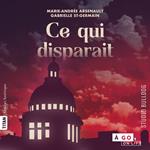 Ce qui disparaît