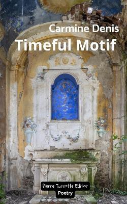 Timeful Motif - Carmine Denis - cover