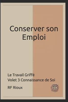 Conserver son Emploi - Rf Rioux - cover