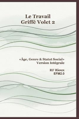 Âge, Genre & Statut Social - Version Intégrale - Rf Rioux - cover