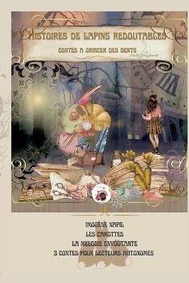 Histoires de lapins redoutables: Contes à frémir et à grincer des dents - Mademoiselle Séraphine - cover