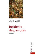 Incidents de parcours