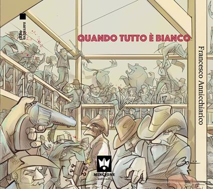 Quando tutto è bianco - Francesco Annicchiarico - copertina
