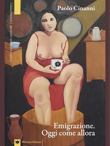 Emigrazione. Oggi come allora. - Paolo Cinanni - ebook